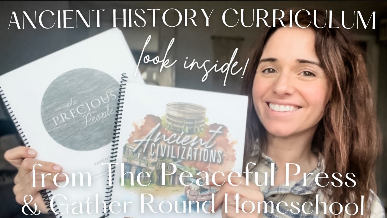 Ancient Civilizations Curriculum from Gather Round & The Precious People by The Peaceful Press