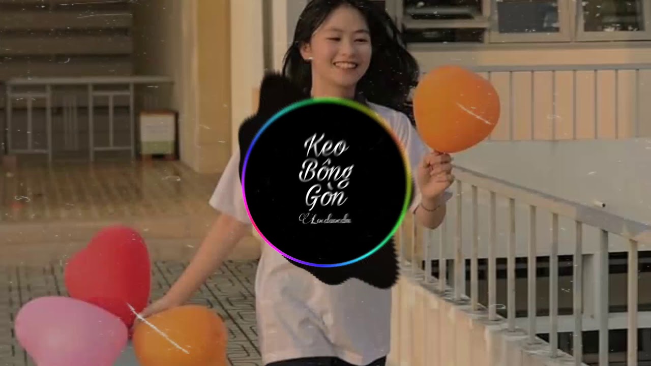 Kẹo B&ocirc;ng G&ograve;n -H2K -locdao edm remix nonstop 2020 bass cực mạnh edm