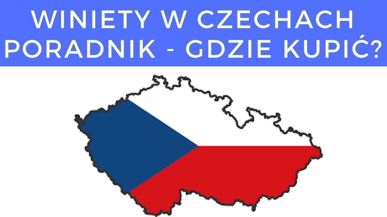 Winiety Czechy - Gdzie kupić taniej? Poradnik podróżnika.