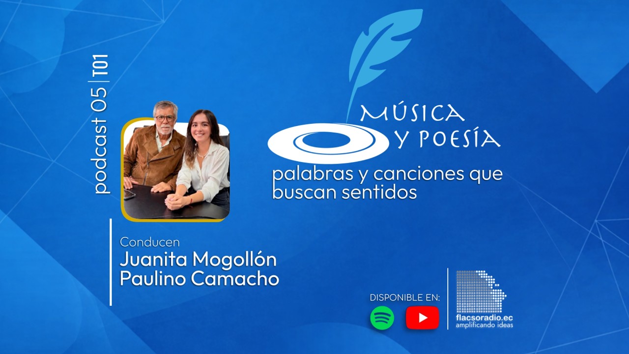 Música y Poesía: palabras y canciones que buscan sentidos | Podcast 05 #músicaypoesía