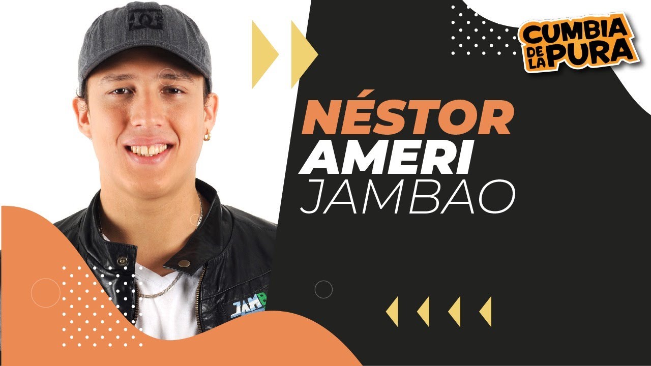 NÉSTOR AMERI (JAMBAO): 