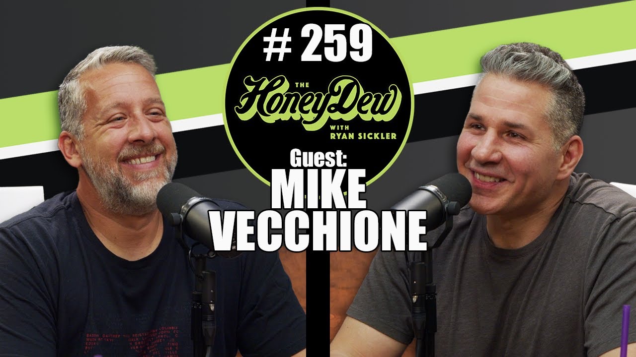 HoneyDew Podcast #259 | Mike Vecchione