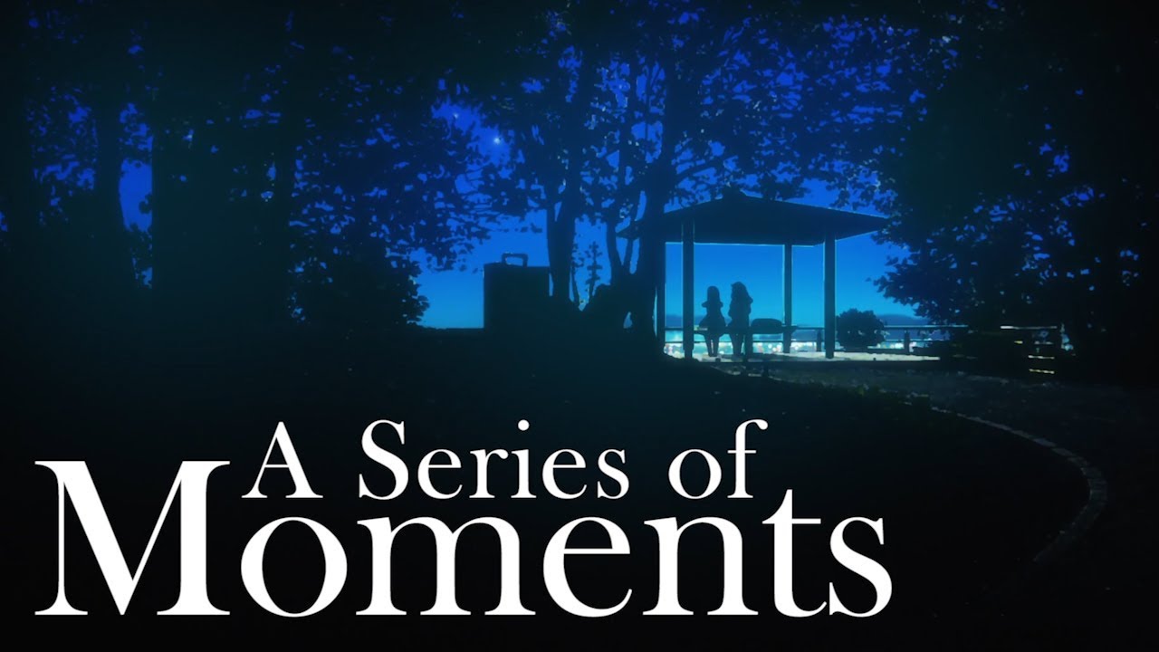 A Series of Moments - An Exploration of Slice of Life