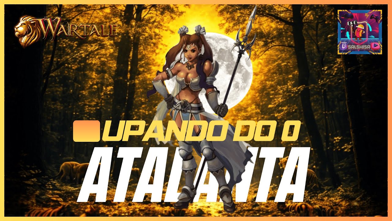 Upando Atalanta do 0 ao 100 💥 | Guia Completo no Wartale (Priston Tale)