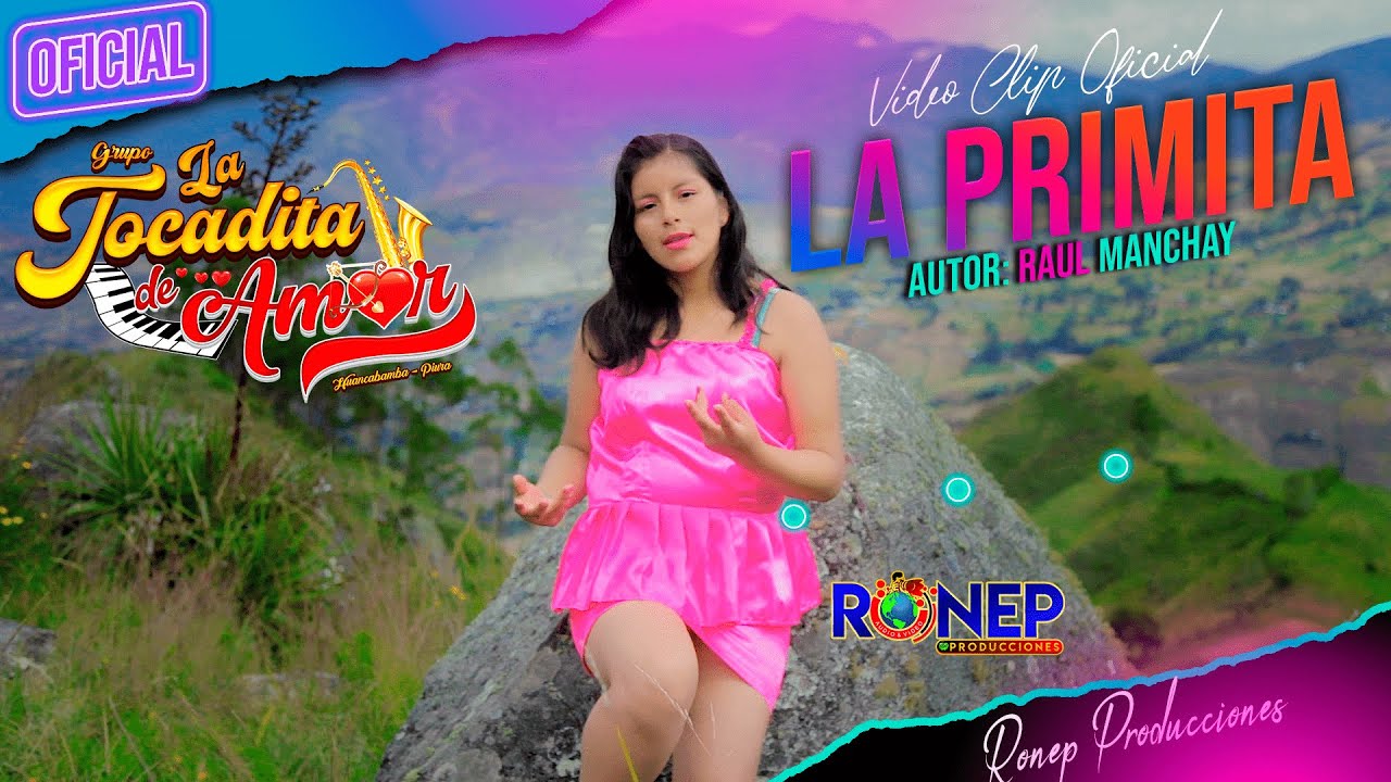 LA TOCADITA DE AMOR - LA PRIMITA - VIDEO CLIP OFICIAL - PRIMICIA 2021