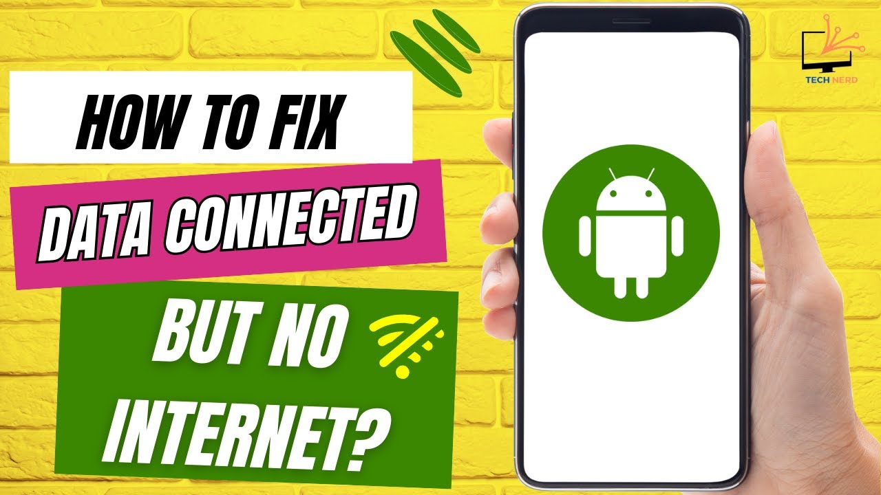 How To Fix Mobile Data Connected But No Internet?