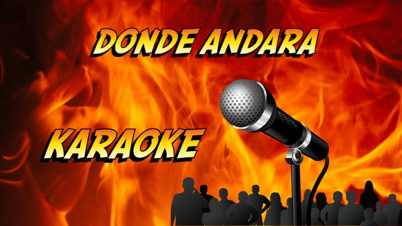 DONDE ANDARA  -   KARAOKE  -  VISCONTI