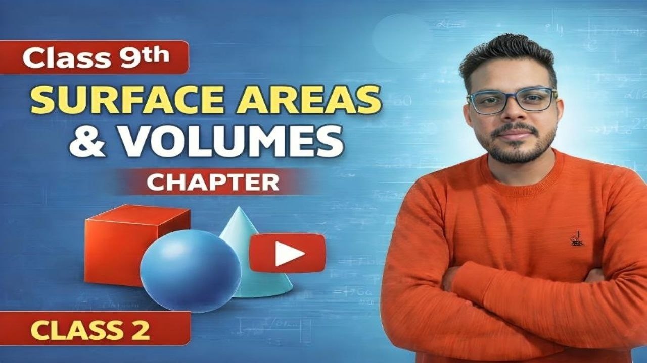 Surface Areas and Volumes Class 2🔥🔥 I Class 9th Maths Chapter 11 I Vishal Singh