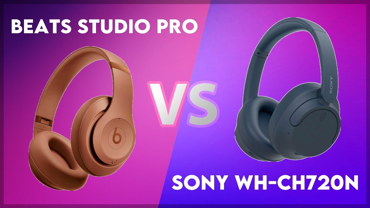 Beats Studio Pro vs Sony WH-CH720N Technical Comparison