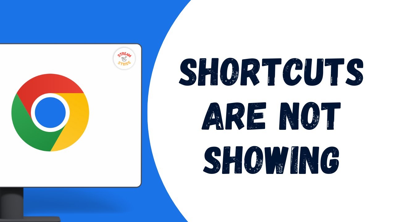 HOW TO FIX GOOGLE CHROME SHORTCUTS ARE NOT SHOWING