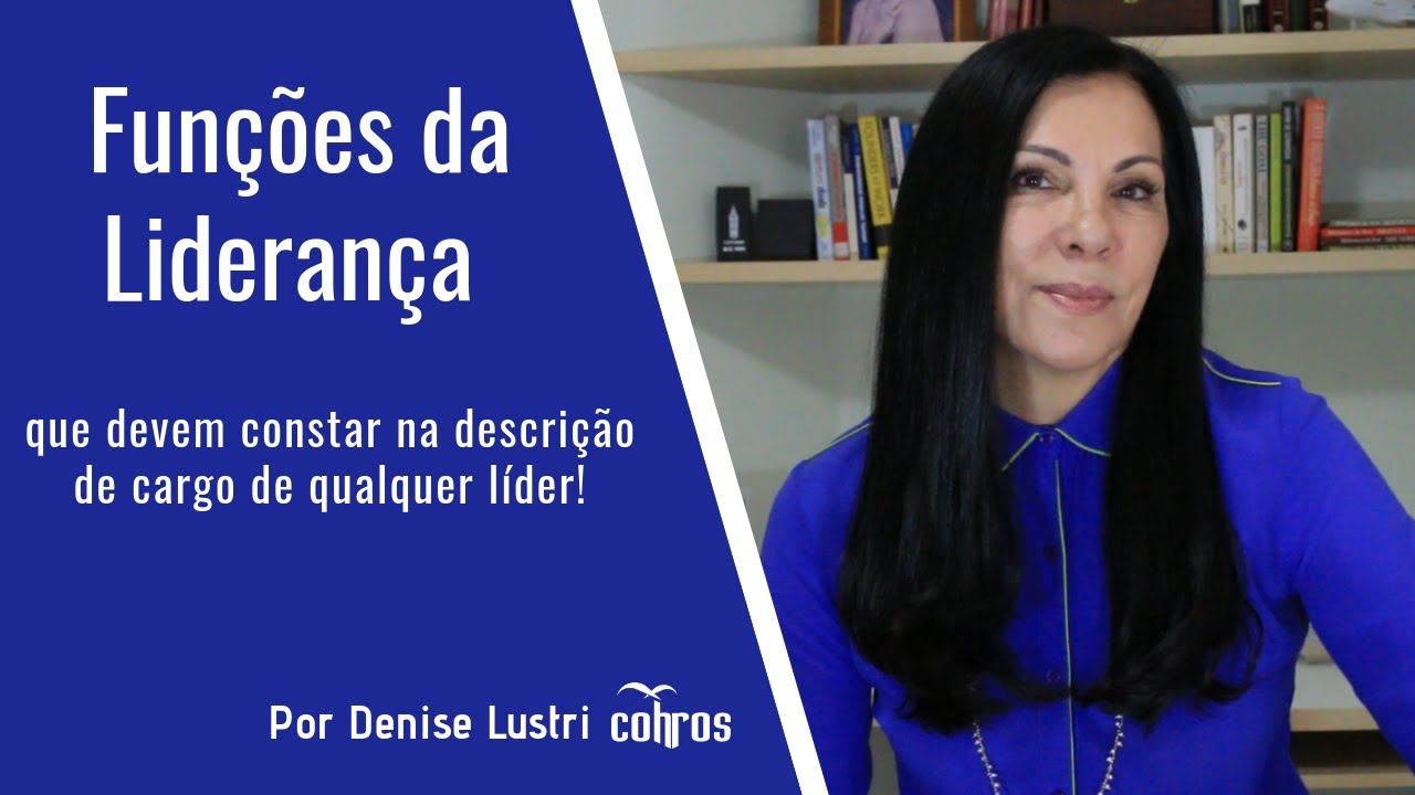 Descri&ccedil;&atilde;o de Cargos - Fun&ccedil;&otilde;es essenciais da lideran&ccedil;a