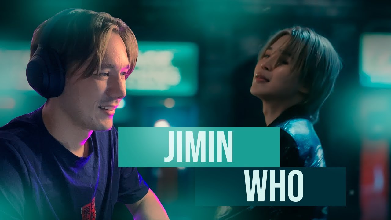 JIMIN - WHO / РЕАКЦИЯ