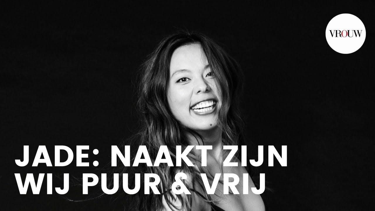 Jade (25): Naakt voel ik me puur en vrij | BLOOTGEVEN