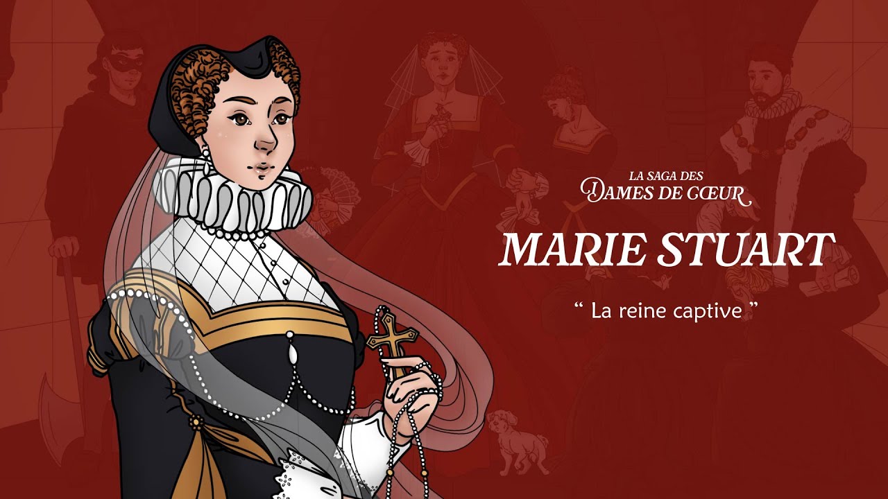 Marie Stuart : la reine captive
