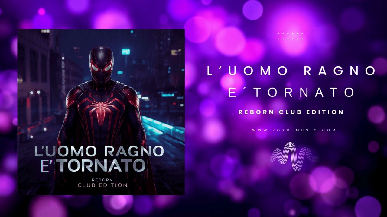 L’Uomo Ragno È Tornato – Reborn Club Edition (EDM 2026) | Rox DJ