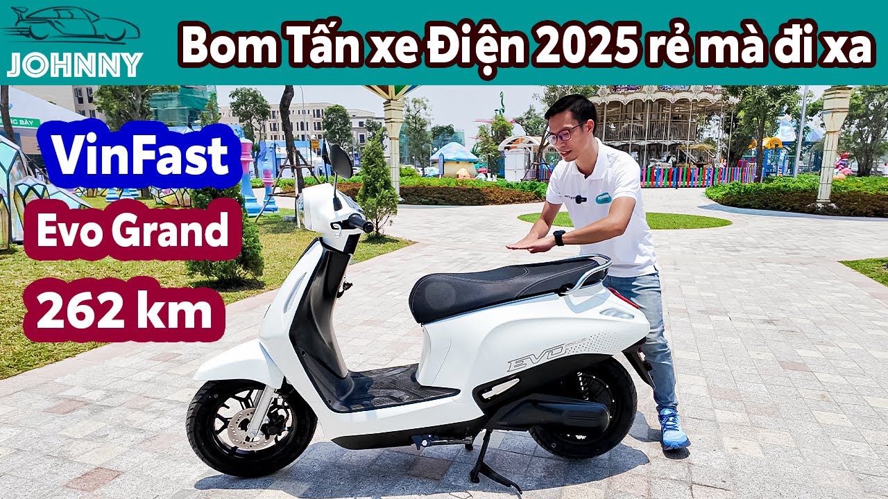 Trải nghiệm Bom Tấn Xe Máy Điện 2025 - VinFast Evo Grand từ 18 triệu