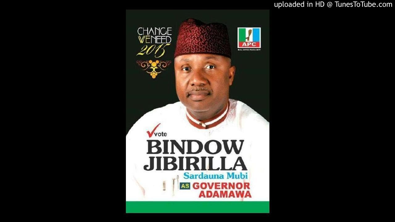 GOVERNOR BINDOW UMARU JIBRILLA HAUSA SONG
