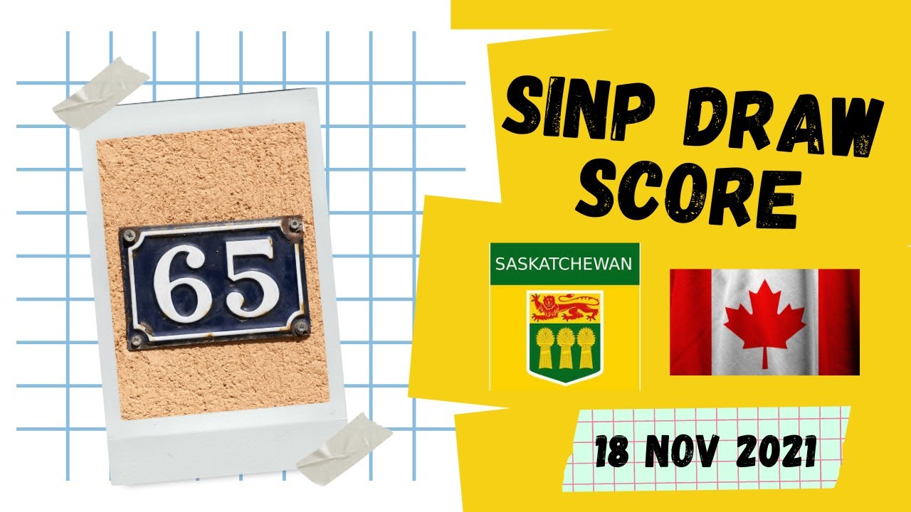 SINP Latest Draw November 2021| Saskatchewan PNP| 65? Selective NOCs?