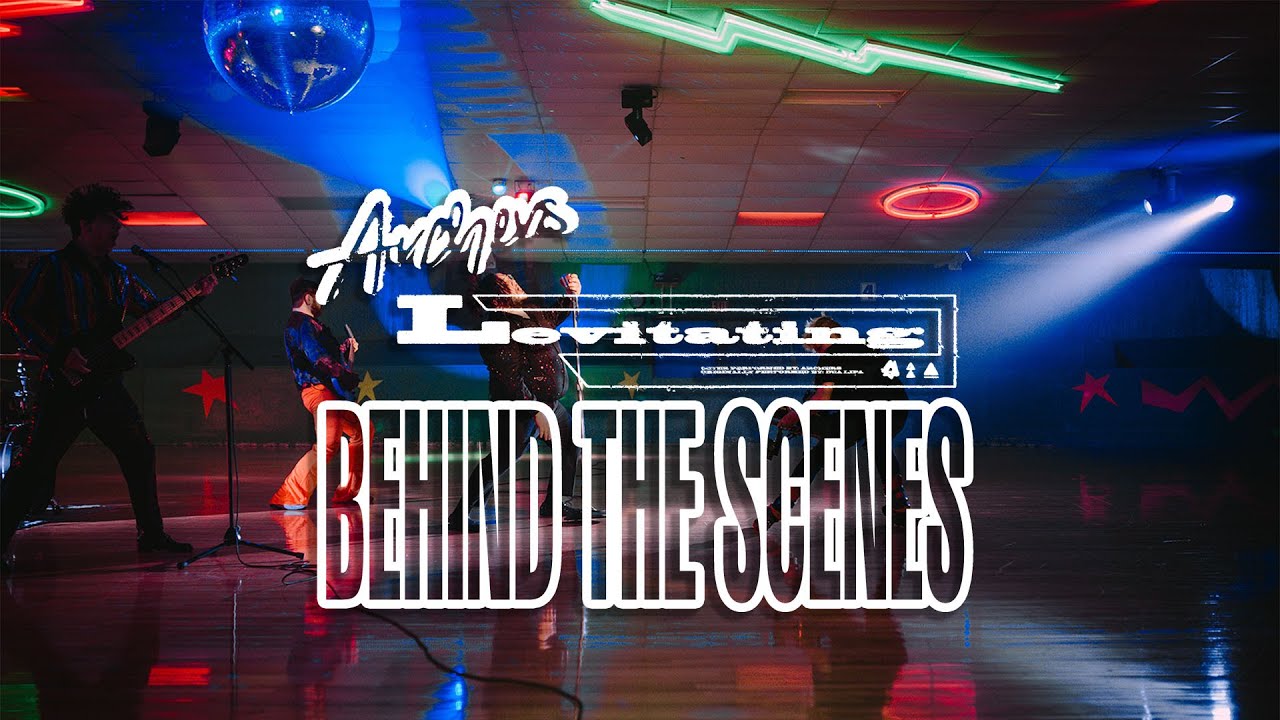 ARCHERS - Levitating (Behind The Scenes)