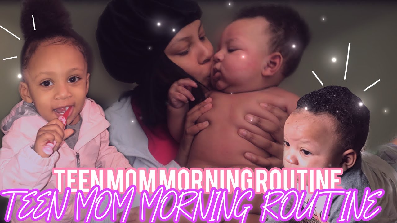 TEEN MOM MORNING ROUTINE// Pregnant at 16 and 18 //2020