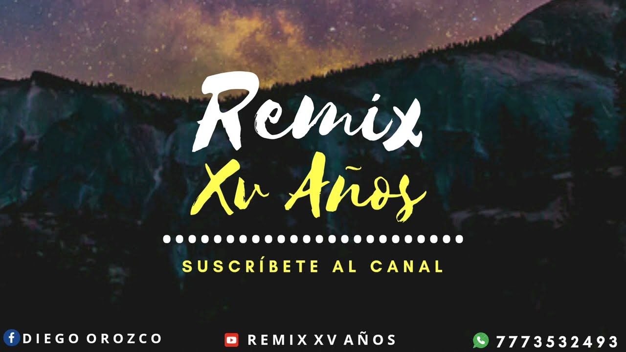 02. REMIX PARA XV A&Ntilde;OS 2019 | BAILE MODERNO | REGGAET&Oacute;N
