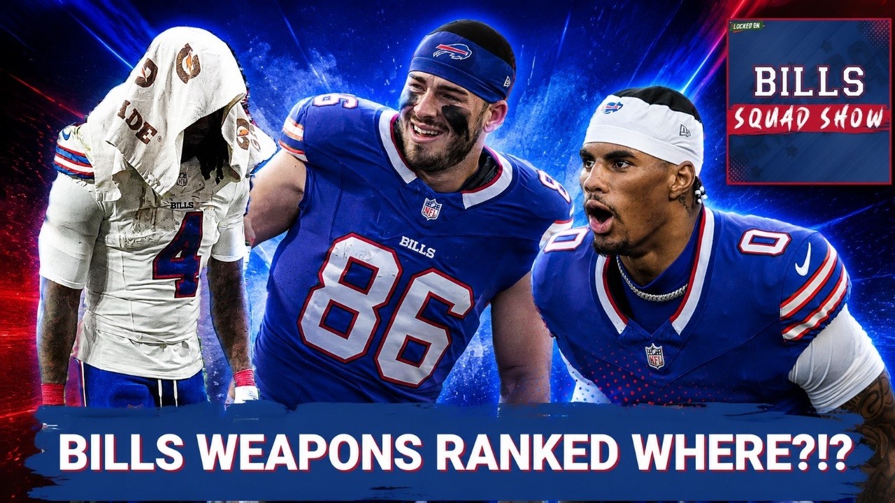 BILLS SQUAD SHOW: BIlls weapons STILL GET NO RESPECT!  Ranked WHERE?!