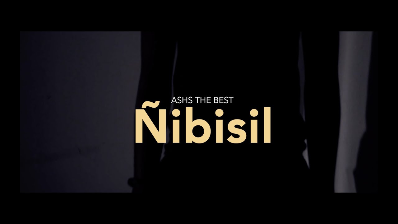 Ashs The Best - Ñibisil (Clip Officiel)