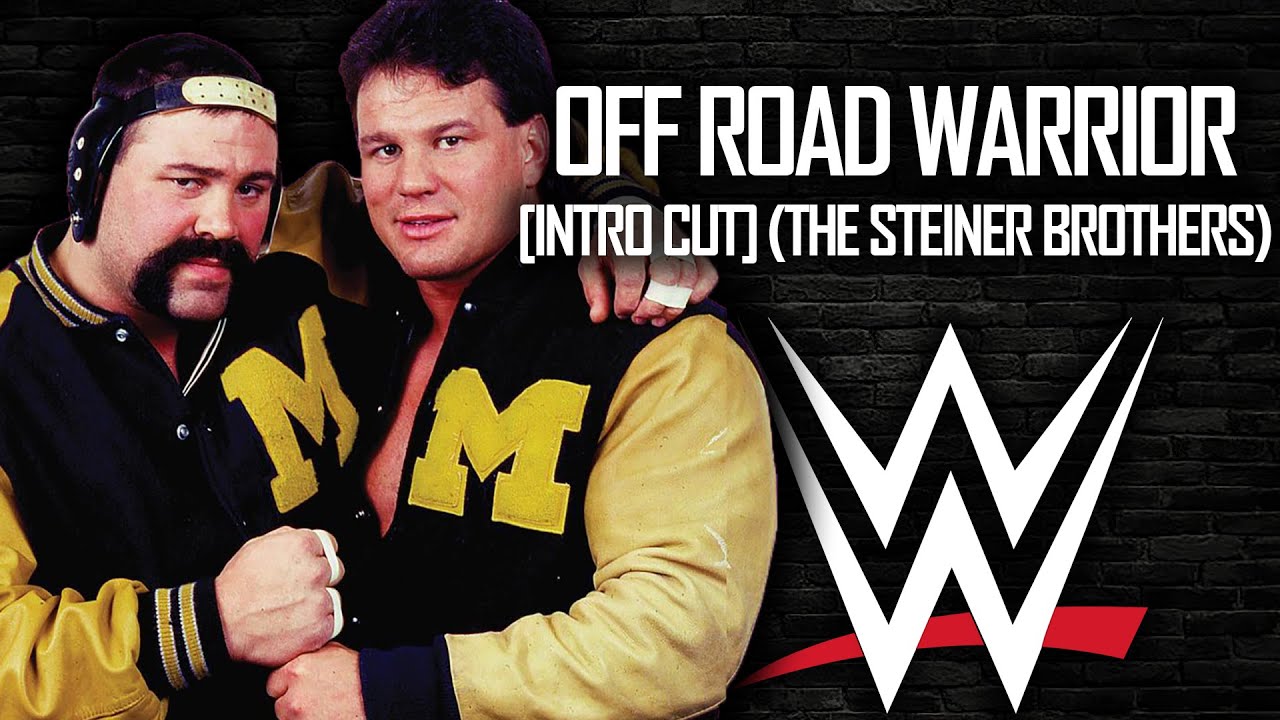The Steiner Brothers - Off Road Warrior [Intro Cut] (Entrance Theme)