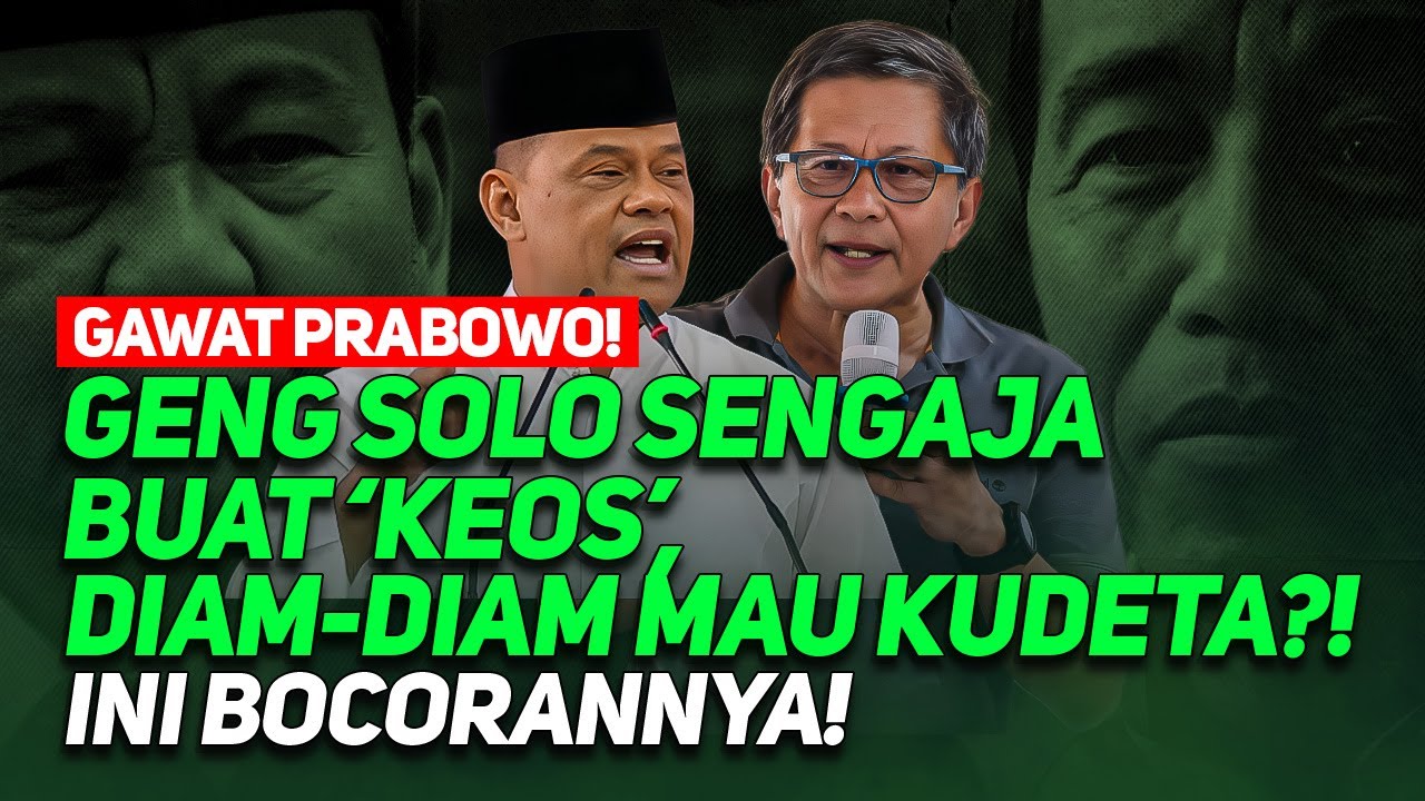 GAWAT PRABOWO! GENG SOLO SENGAJA BUAT 'KEOS', DIAM-DIAM MAU KUDETA?! INI BOCORANNYA!
