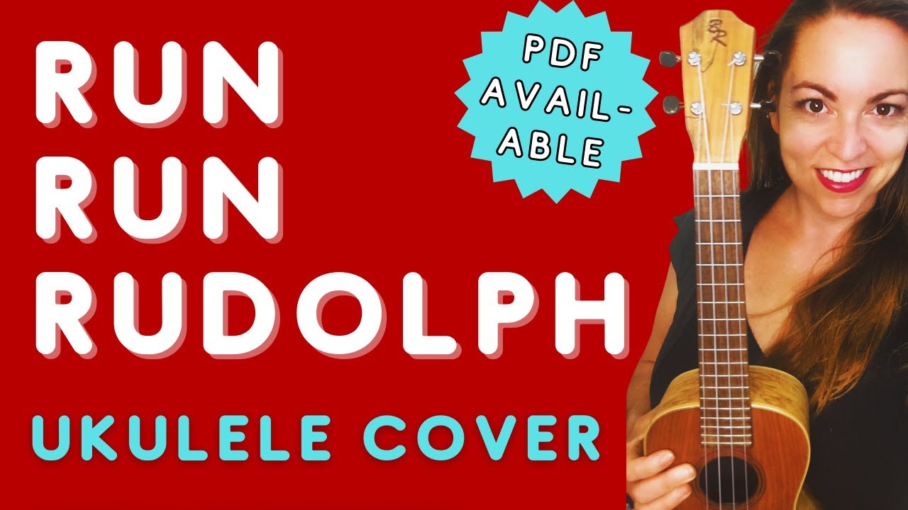 RUN RUDOLPH RUN - Ukulele Cover / PDF 👇 - Chuck Berry