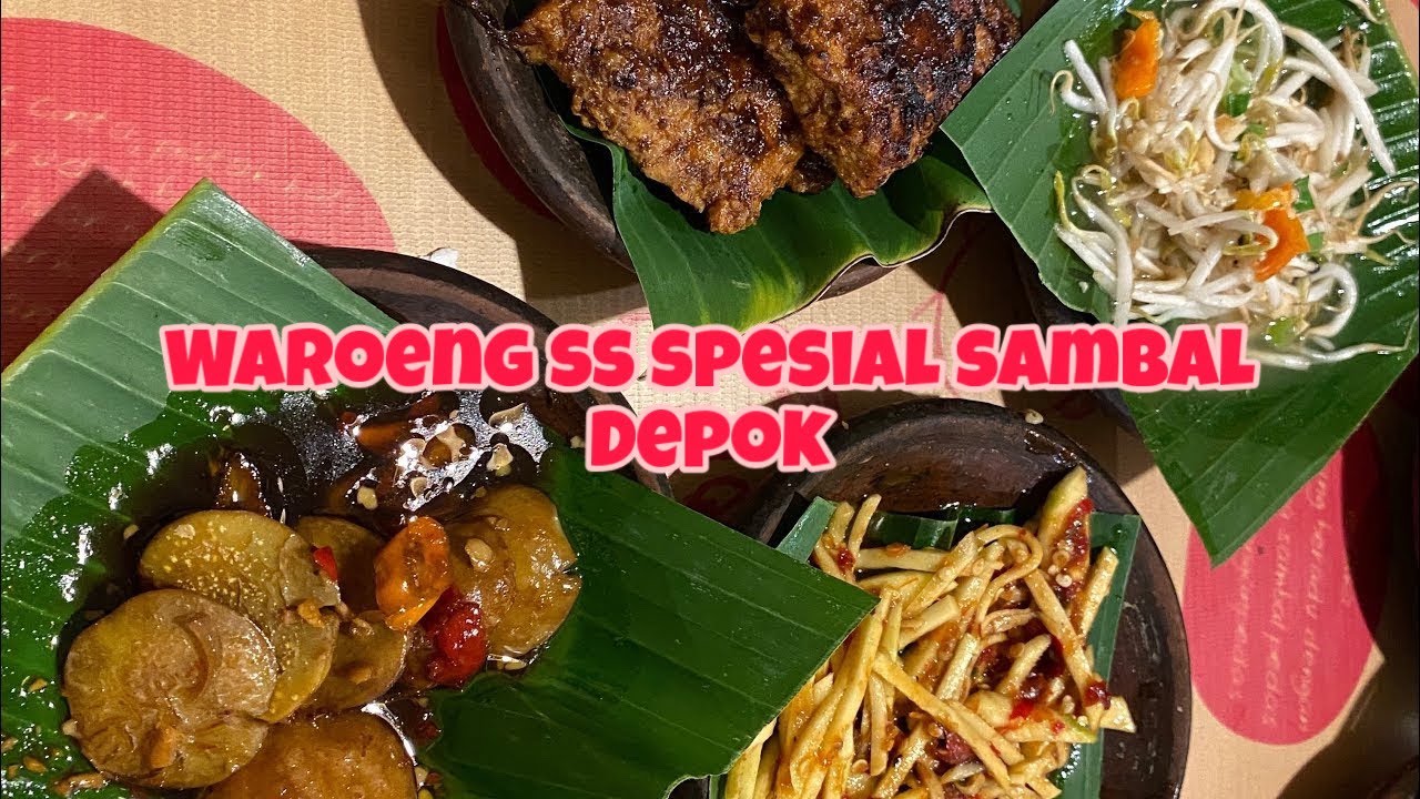 SAMBAL MANGGA MUDANYA ENAK | WAROENG SS SPESIAL SAMBAL |JAJAN KULINER DEPOK 