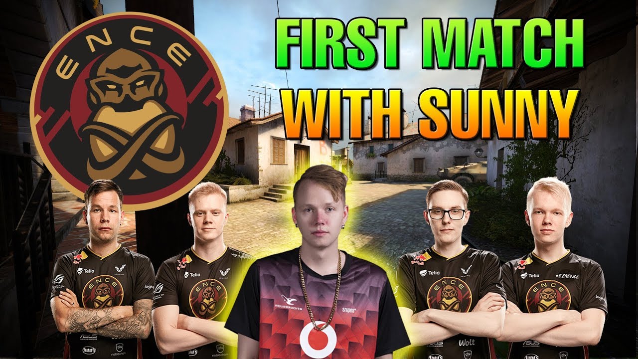 ENCE - FIRST GAME with suNny!! [Full Match - Inferno] - CS:GO