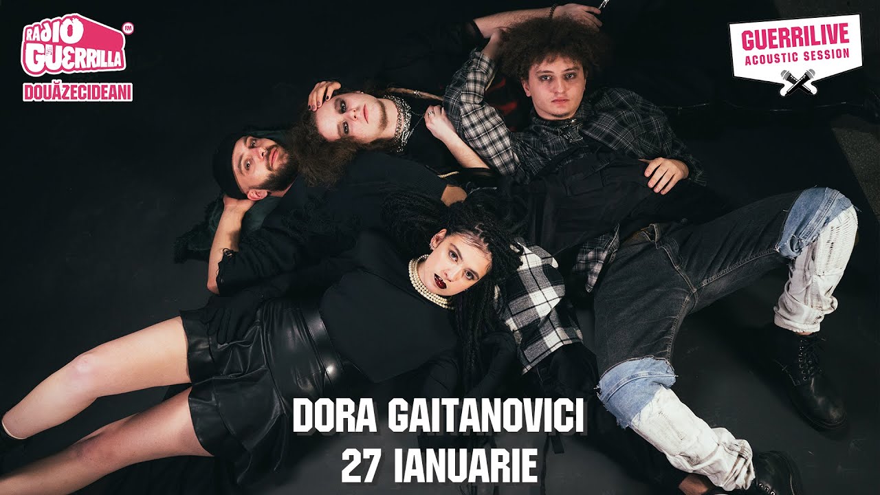 Guerrilive Acoustic Session cu DORA GAITANOVICI