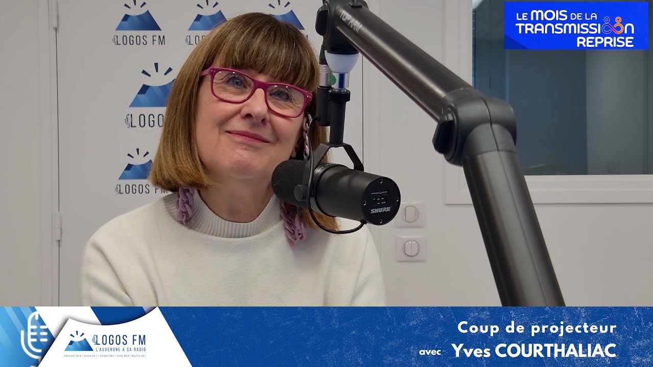 Coup de projecteur sur Logos FM - « Réussir sa cession/reprise », CCI Puy-de-Dôme. -  16 Octobre