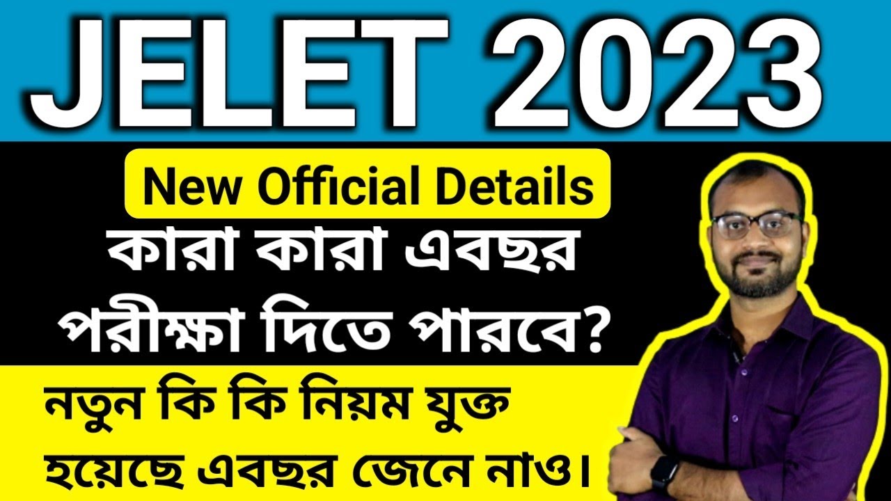 JELET 2023 New Eligibility Criteria -Exam Date-Syllabus - Application Process -Official Notice