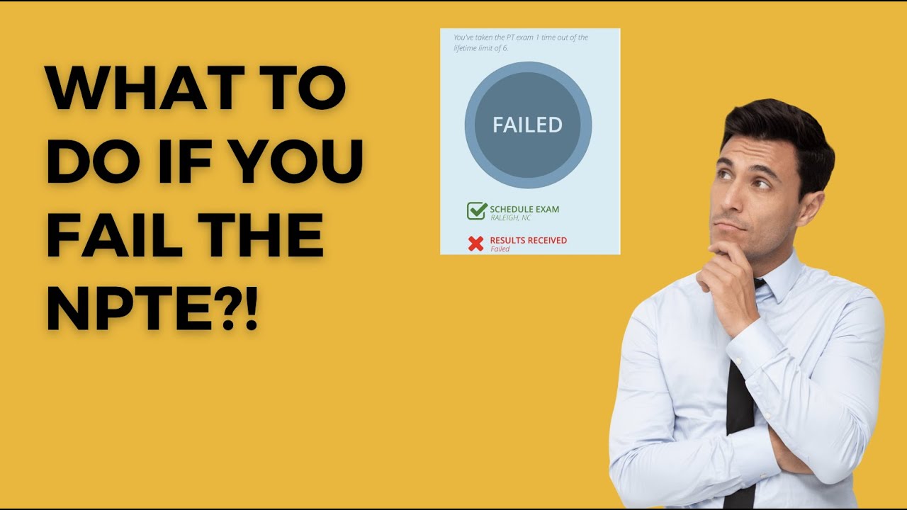What to Do if You Fail the NPTE