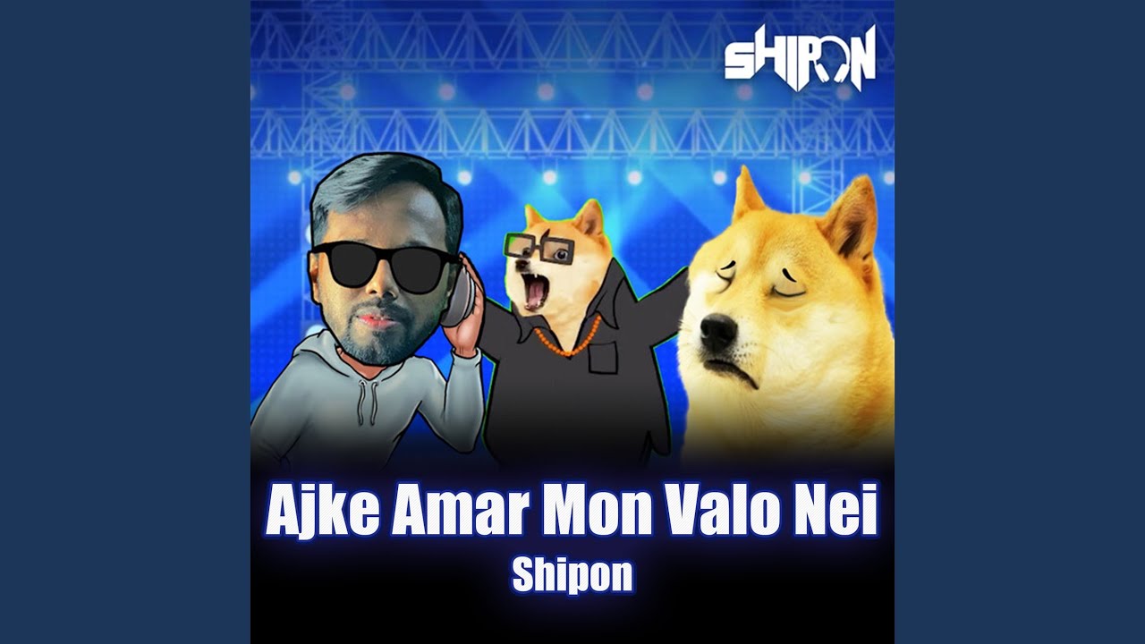 Ajke Amar Mon Valo Nei