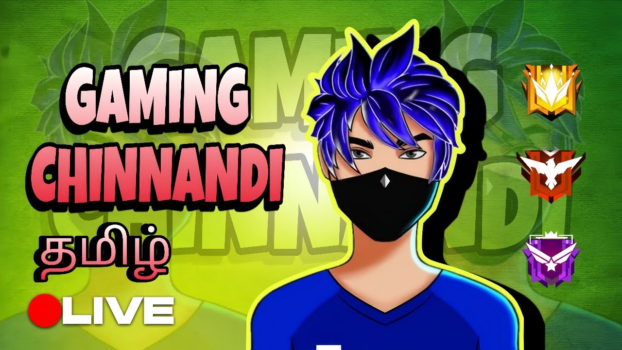 🔴 gaming chinnandi live 💯 தமிழ் பசங்க💥 , free fire custom room match , free fire headshot videos