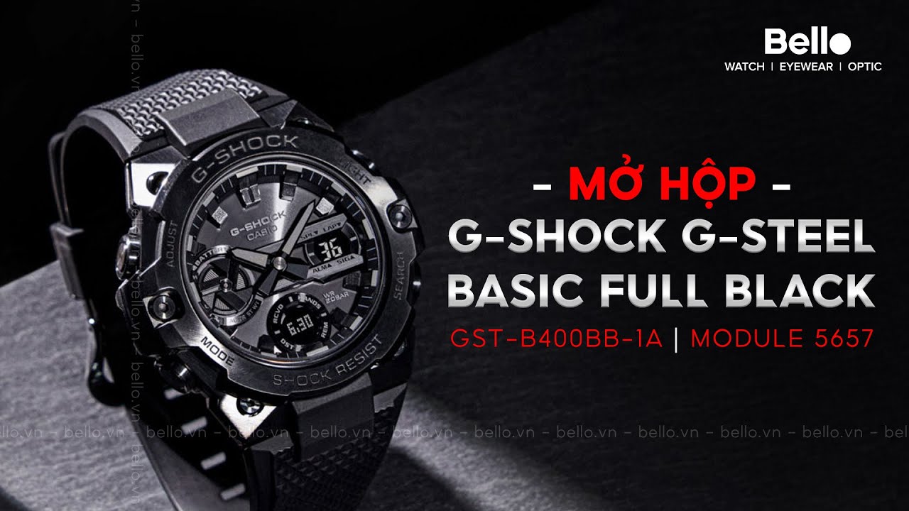 Mở hộp G-Shock G-Steel Black on Black GST-B400BB-1A trực tiếp tại Bello Lê Thái Tổ