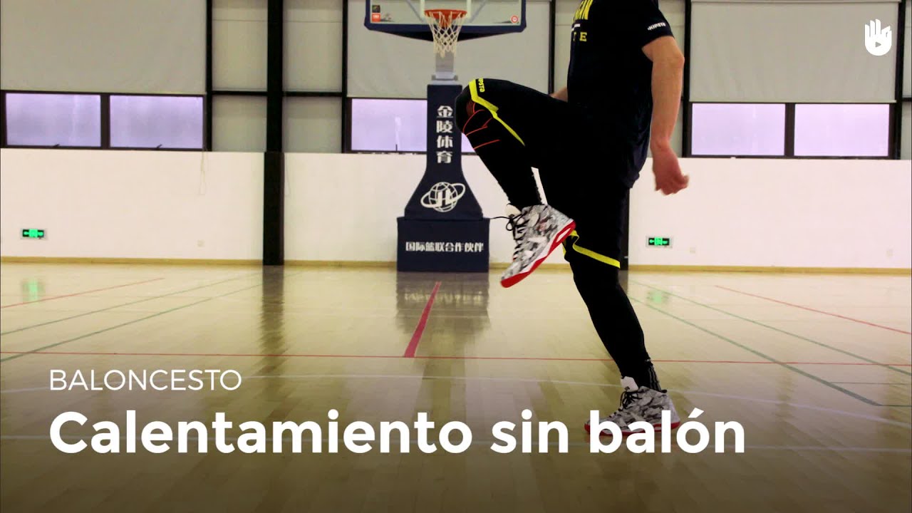 Calentamiento sin balón | Baloncesto