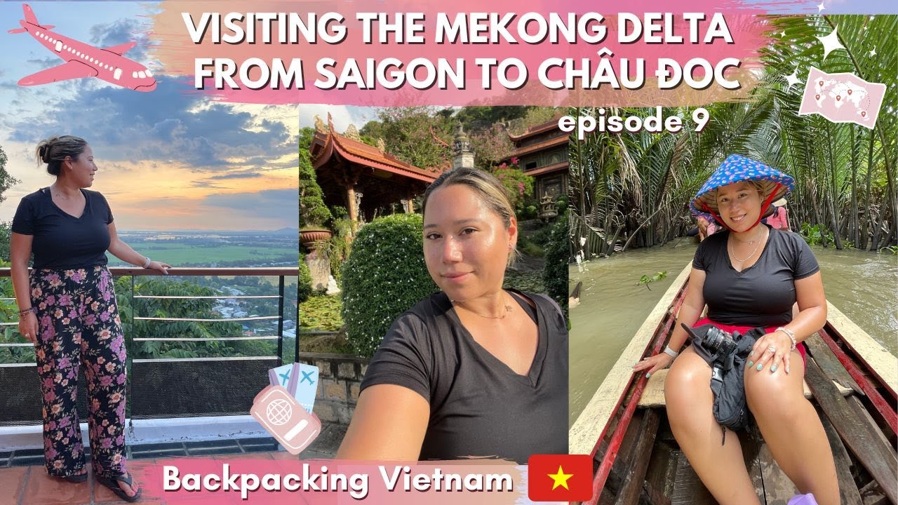 Visiting the Mekong Delta 🚣🏼&zwj;♀️🌾 From Saigon to Chau Doc - Ep. 9: Solo backpacking Vietnam 🇻🇳