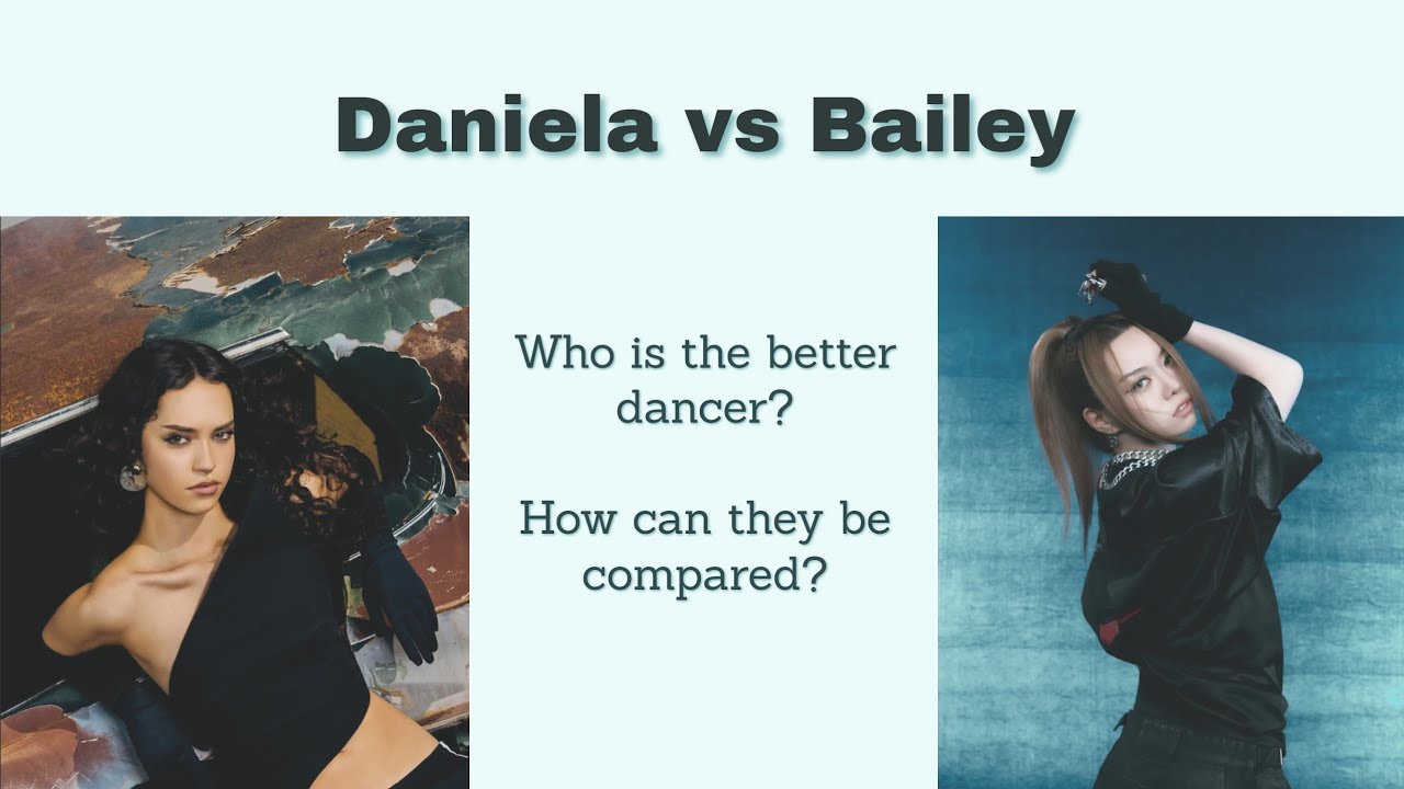 Dance Comparison: Daniela and Bailey 