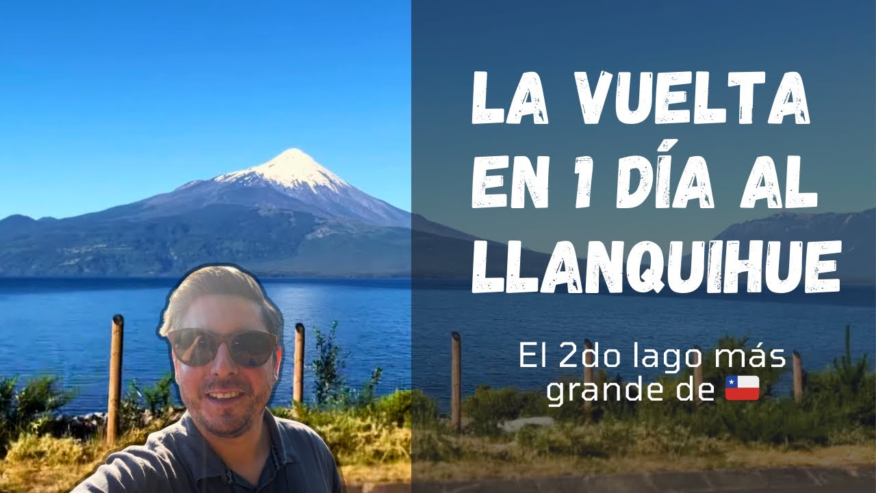 La ruta menos conocida del Lago Llanquihue