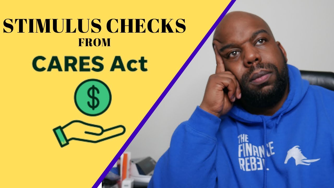 The $1,200/$2,400 Stimulus Check from The Cares ACT