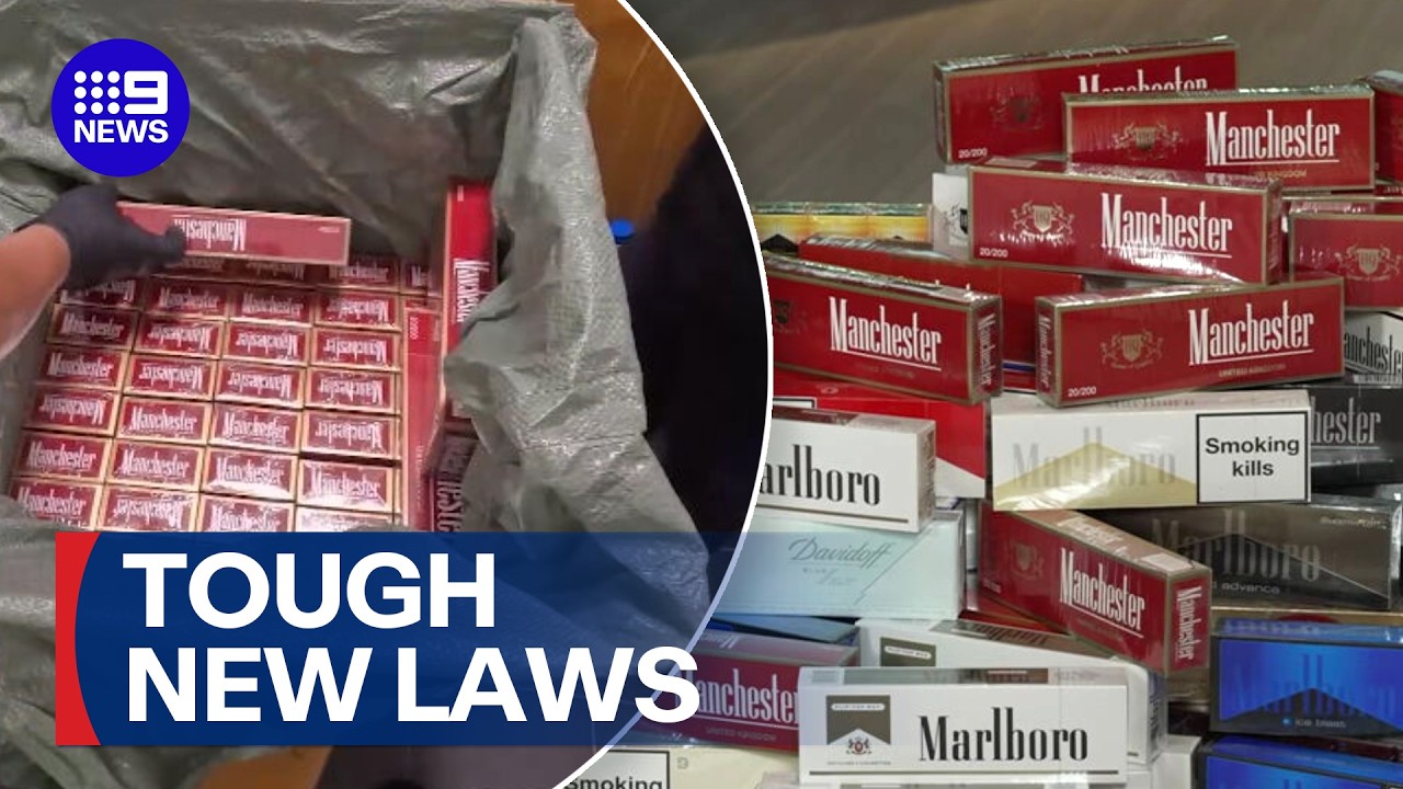 Government sets sights on black market tobacco with tough new laws | 9 News Australia
