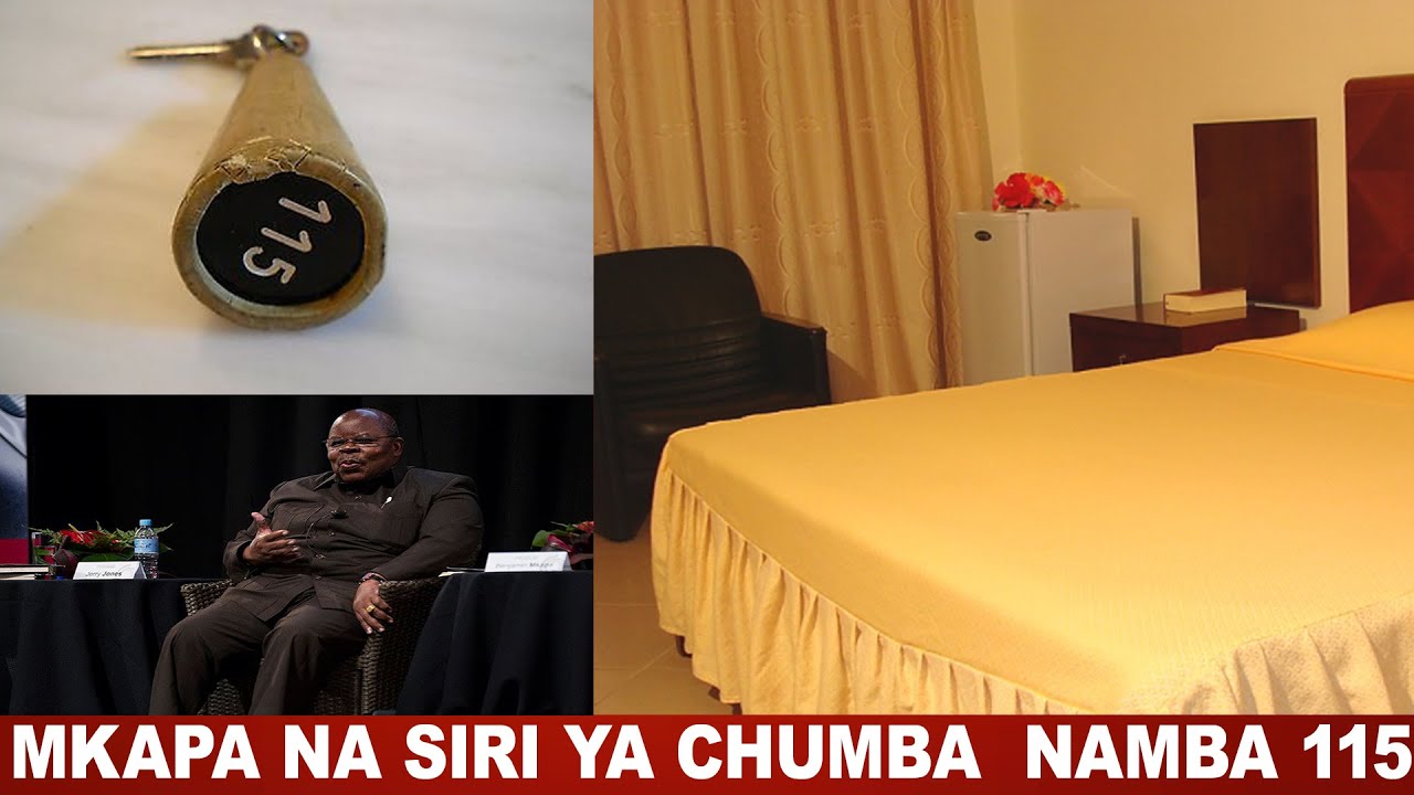 SIRI YA MKAPA NA CHUMBA CHA HOTELI NAMBA 115