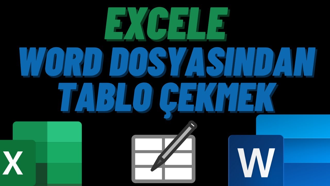 WORDDEN VERİ ÇEKMEK | Excel İle Word Dosyasından Tablo ve Görsel Almak