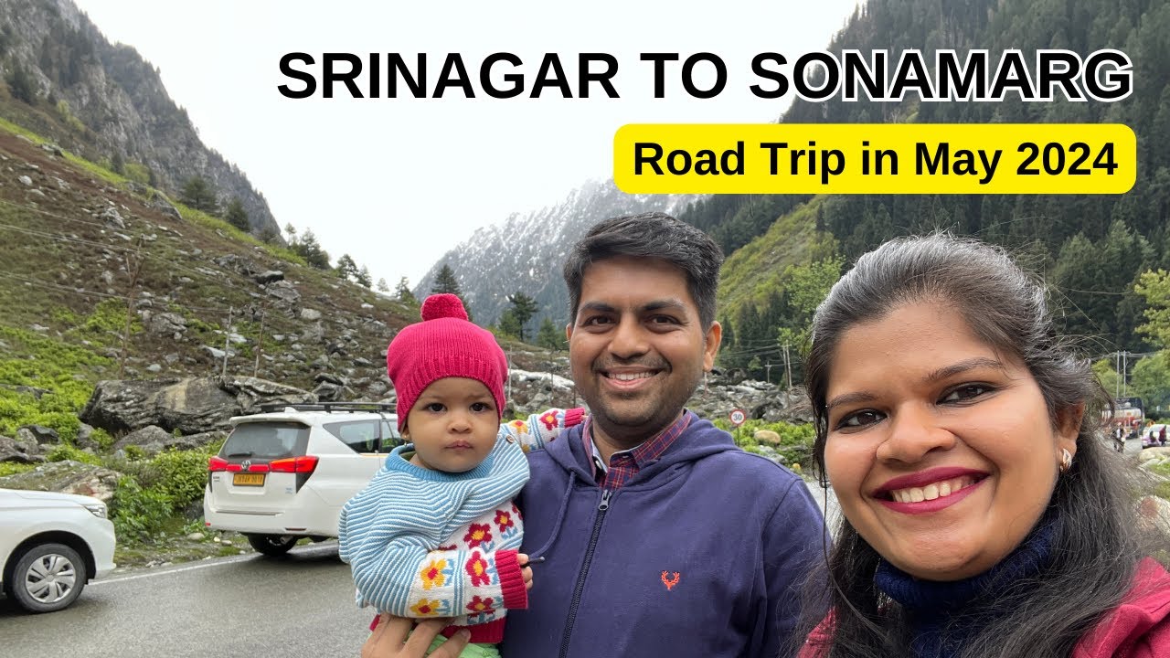 Srinagar to Sonamarg Road Trip | Kashmir Trip in May 2024 | That Wandering Couple