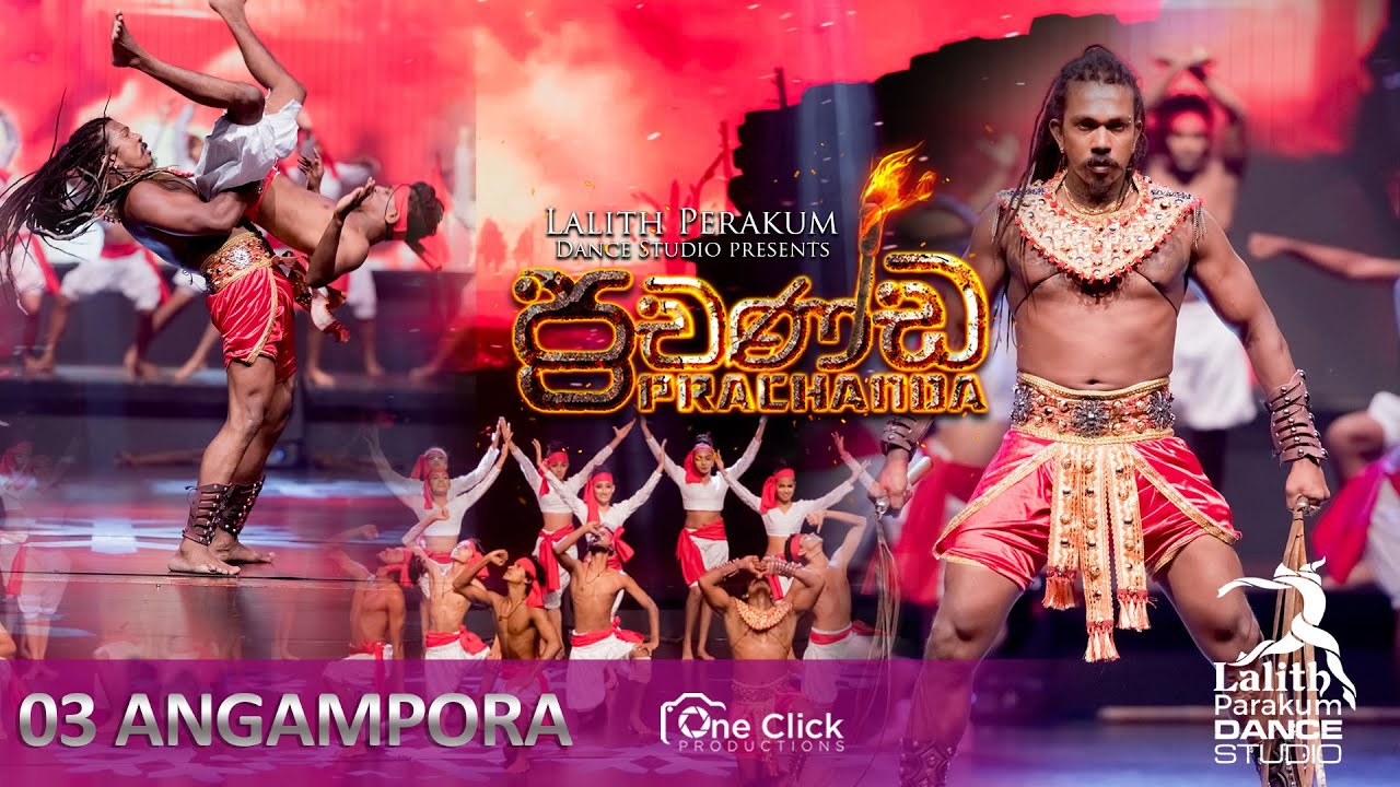 3. Angampora - PRACHANDA (Nelum Pokuna Theatre | Lalith Perakum Dance Studio)