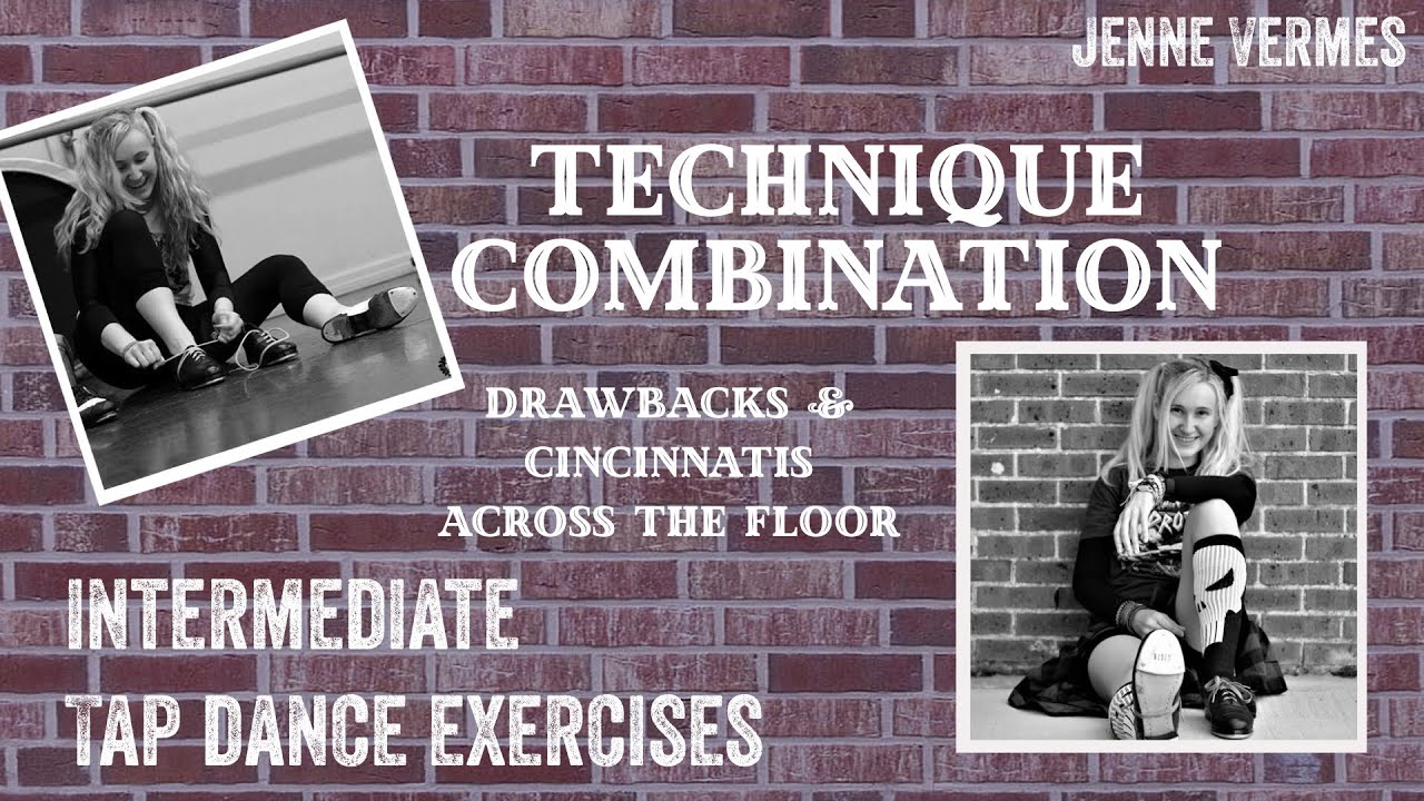 TAP DANCE TUTORIAL - DRAWBACKS & CINCINNATIS - Across The Floor - Intermediate Technique Exercise